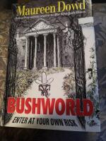 Bushworld : enter at your own risk [English] 