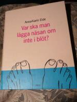 Var ska man l&auml;gga n&auml;san om inte i bl&ouml;t