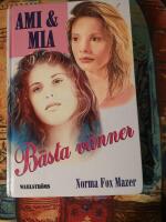 Ami och Mia, b&auml;sta v&auml;nner