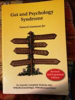 Gut and psychology syndrome : natural treatment for autism, dyspraxia, A.D.D., dyslexia, A.D.H.D., depression, schizophrenia