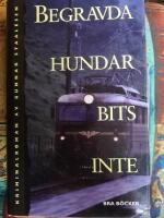 Begravda hundar bits inte : [kriminalroman]
