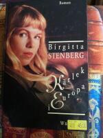 K&auml;rlek i Europa : [roman]