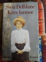 K&auml;ra farmor : [roman]