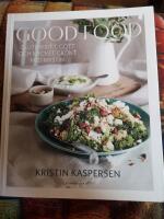 Good food : glutenfritt, gott och mycket gr&ouml;nt med Kristin