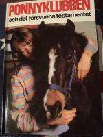 Ponnyklubben och det f&ouml;rsvunna testamentet