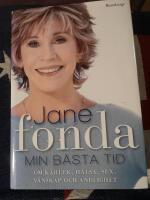 Min b&auml;sta tid : om k&auml;rlek, h&auml;lsa, sex, v&auml;nskap och andlighet