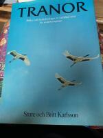 Tranor : bilder och beskrivningar av samtliga arter