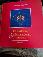 Hemsl&ouml;jd och folkkonst i Bohusl&auml;n