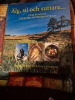 &Auml;lg, sil och suttare... : skog, sj&ouml; och k&ouml;k med ett jakt- och fiskelag vid V&auml;nern