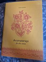 Aromaterapi f&ouml;r alla sinnen
