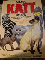 Stora kattboken : en praktisk v&auml;gledning i att v&auml;lja och sk&ouml;ta om den katt som passar b&auml;st f&ouml;r dig och ditt hem