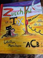 Zucchini till en tax : en acb-bok