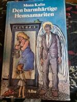 Den barmh&auml;rtige hemsamariten