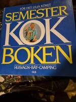 Semesterkokboken : [f&ouml;r det lilla k&ouml;ket] : [husvagn-b&aring;t-camping]