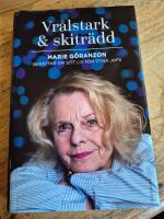 Vr&aring;lstark & skitr&auml;dd : Marie G&ouml;ranzon ber&auml;ttar om sitt liv f&ouml;r Stina Jofs