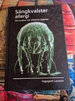 S&auml;ngkvalsterallergi : om orsaker och effektiva &aring;tg&auml;rder