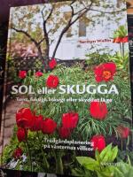 Sol eller skugga : Torrt, fuktigt, bl&aring;sigt eller skyddat l&auml;ge