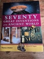 The seventy great inventions of the ancient world [ENGLISH] 