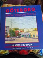 G&ouml;teborg genom sp&aring;rvagnsf&ouml;nstret : [10 resor i G&ouml;teborg]