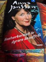 Hantverkarsvett &auml;r dyrare &auml;n saffran