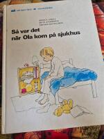 S&aring; var det n&auml;r Ola kom p&aring; sjukhus