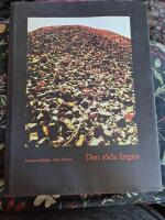 Den r&ouml;da f&auml;rgen : [boken om Falu r&ouml;df&auml;rg]