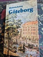 Historia kring G&ouml;teborg
