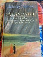 P&aring; l&aring;ng sikt : fem fallstudier av tidig personlighetsst&ouml;rning i l&aring;ngtidspsykoterapi