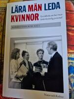 L&auml;ra m&auml;n leda kvinnor : En id&eacute;bok om hur man leder kvinnlig personal