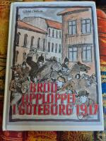 Br&ouml;dupploppet i G&ouml;teborg 1917