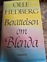 Ber&auml;ttelsen om Blenda  / Dan f&ouml;re dan, Mera vild &auml;n tam, H&auml;xan i pepparkakshuset, D&aring; bleknar bruden