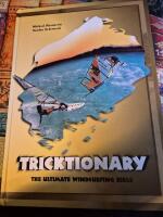 TRICKTIONARY THE ULTIMATE WINDSURFING BIBLE [ENGLISH] 
