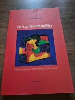 En resa fr&aring;n det ordl&ouml;sa : en kartl&auml;ggning av ett personligt yrkeskunnande