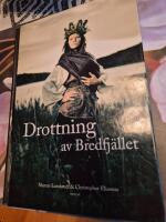 Drottning av Bredfj&auml;llet : Anna Jonsdotter