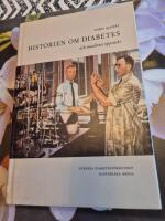 Historien om diabetes och insulinets uppt&auml;ckt