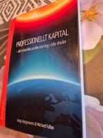 Professionellt kapital - - att utveckla undervisning i alla skolor