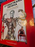 Styrketr&auml;na hemma : Delaviermetoden : en anatomisk guide