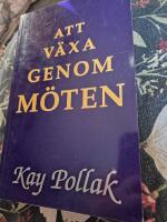 Att v&auml;xa genom m&ouml;ten