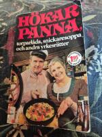 H&ouml;karpanna, torparl&aring;da, snickaresoppa och andra yrkesr&auml;tter