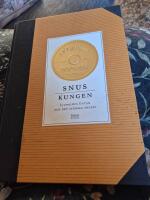 Snuskungen : Ljungl&ouml;fs Ettan och det svenska snuset