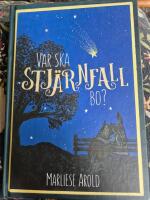 Var skall Stj&auml;rnfall bo?