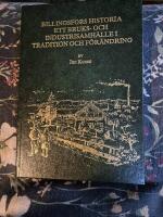 Billingsfors historia ett bruks- och industrisamh&auml;lle i tradition och f&ouml;r&auml;ndring 