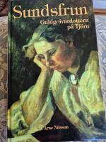 Sundsfrun : guldgr&auml;vardottern p&aring; Tj&ouml;rn