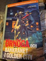 &Ouml;rn&ouml;ga och bankr&aring;net i Golden City