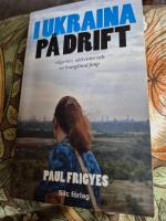 I Ukraina p&aring; drift : oligarker, aktivister och en kvargl&ouml;md fimp