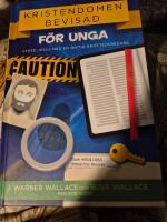 Kristendomen bevisad : f&ouml;r unga