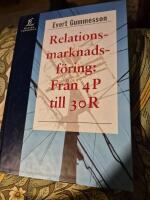 Relationsmarknadsf&ouml;ring : fr&aring;n 4 P till 30 R