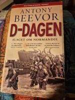 D-dagen : slaget om Normandie