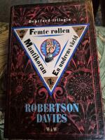 Deptford-trilogin (Femte rollen, Mantikoran, En undrens v&auml;rld) 