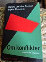Om konflikter : Hemma och på jobbet